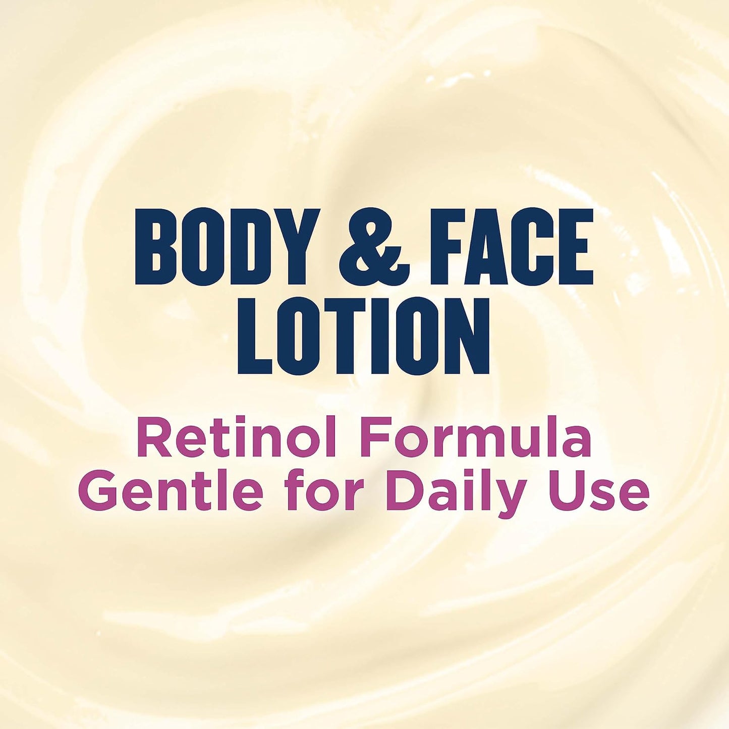 non-drying, non-irritating retinol formula safe for nightly use on both face and body