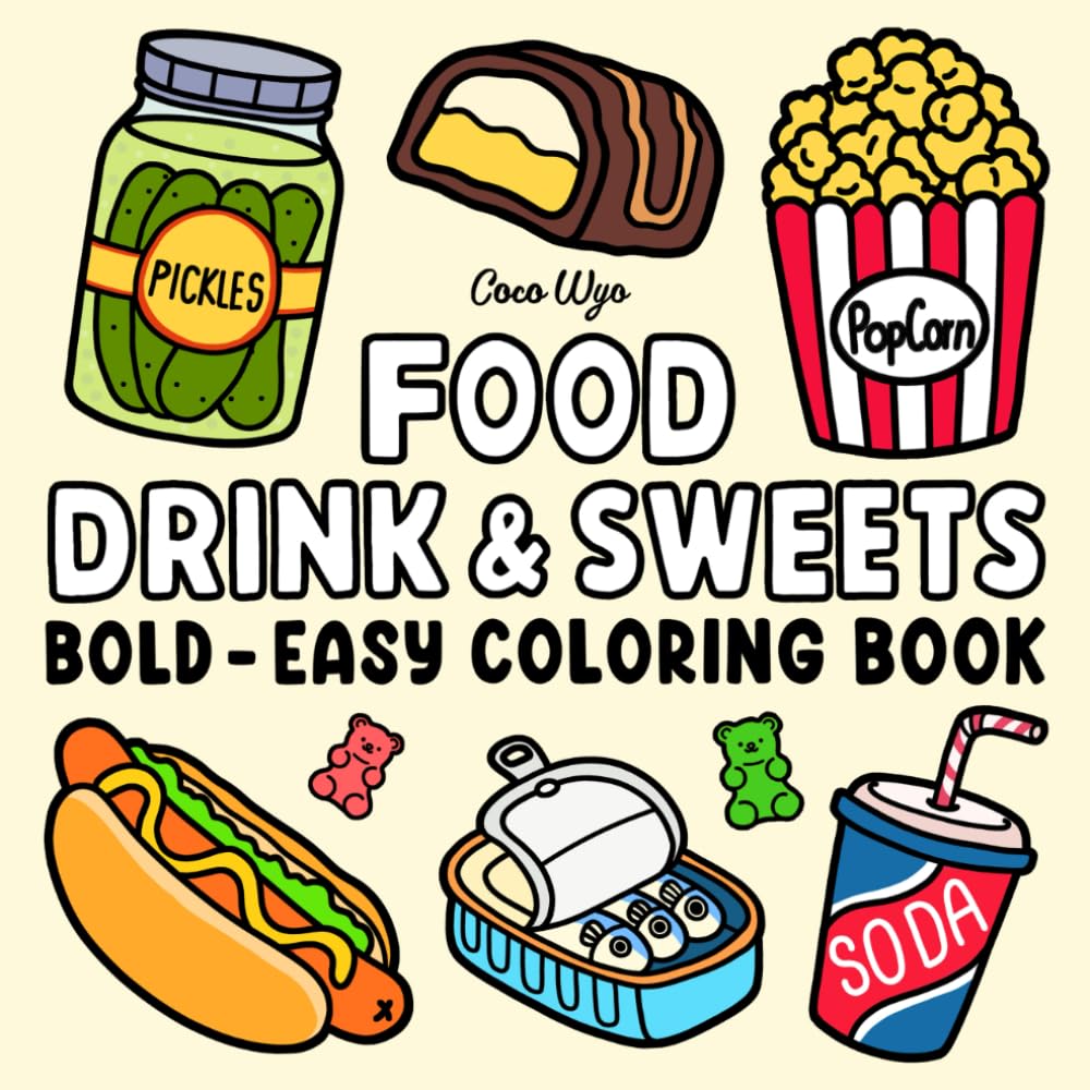 Simple Big Designs Coloring Book for Stress Relief – Cozy Nights In with Sweets, Fruits and Comfort Foods