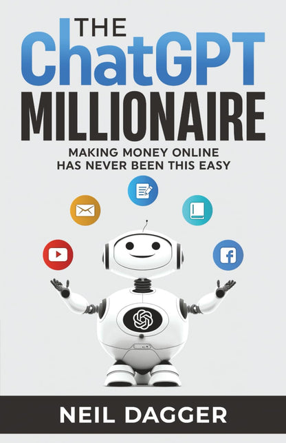The ChatGPT Millionaire: Making Money Online has never been this EASY – Beginner AI Earning Guide for Home Desk Study and Side Project Planning