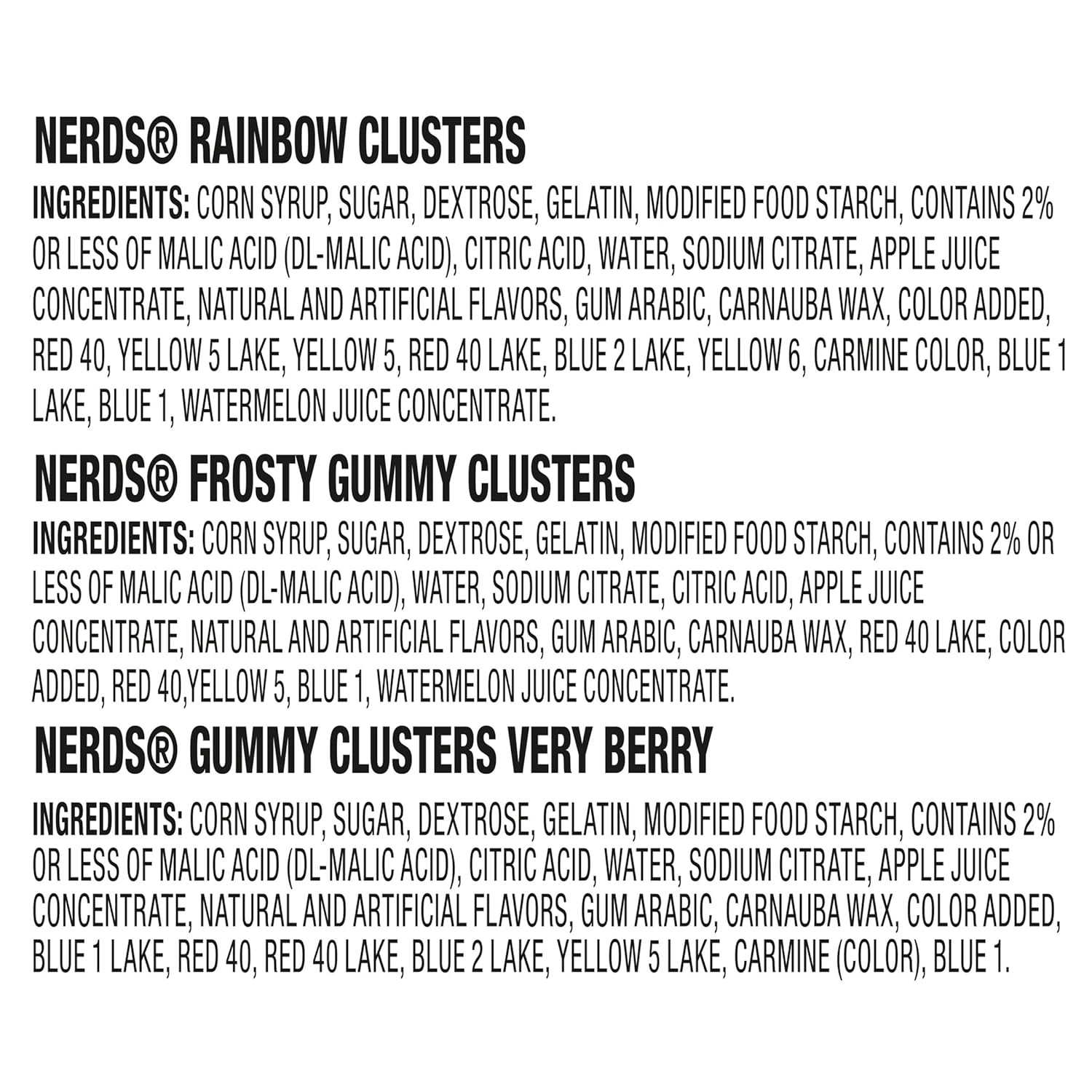 three flavor varieties: limited edition frosty, rainbow, and very berry