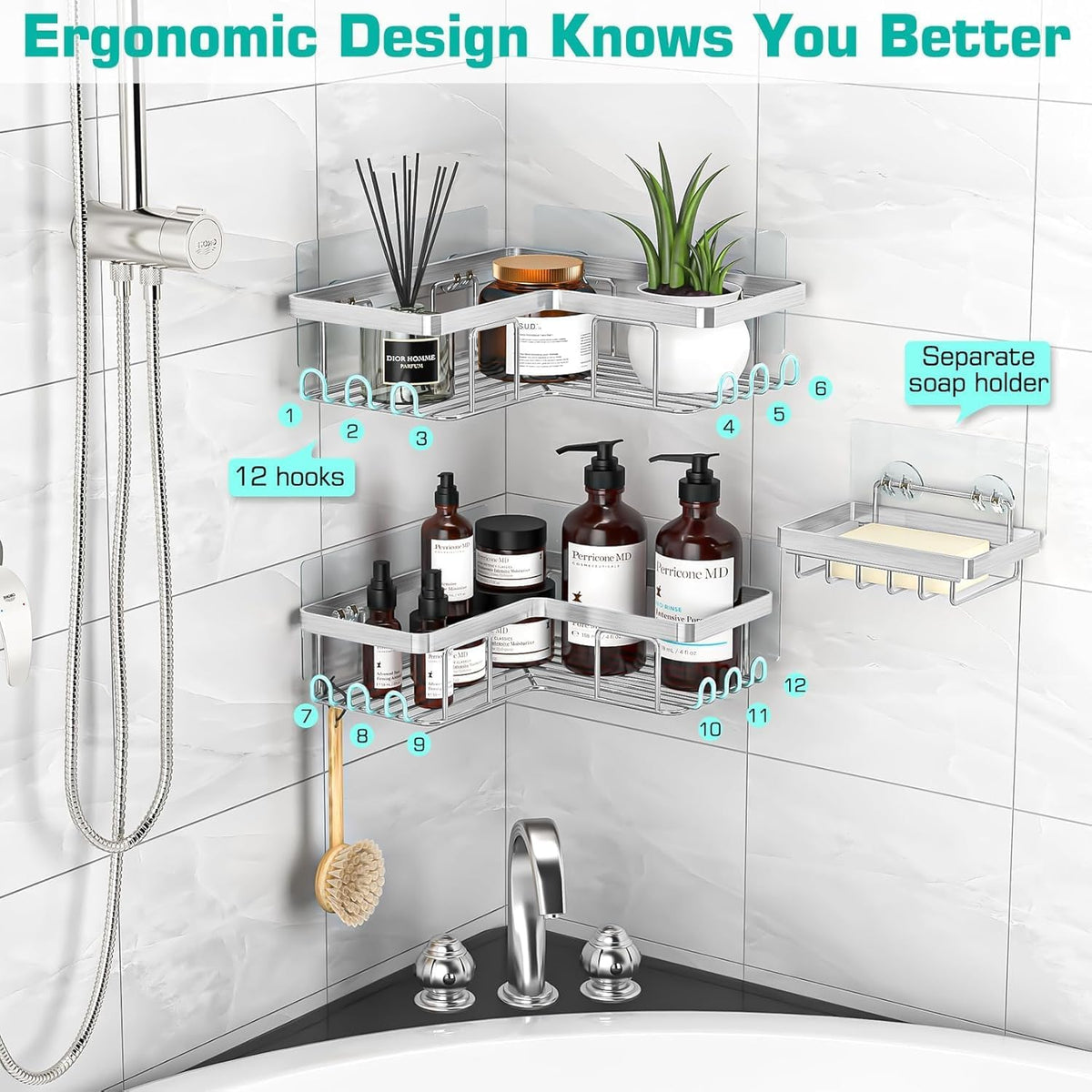 twelve integrated hooks for hanging sponges, razors, and brushes